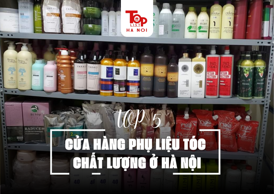 TOP 5 CỬA HÀNG PHỤ LIỆU TÓC CHẤT LƯỢNG Ở HÀ NỘI